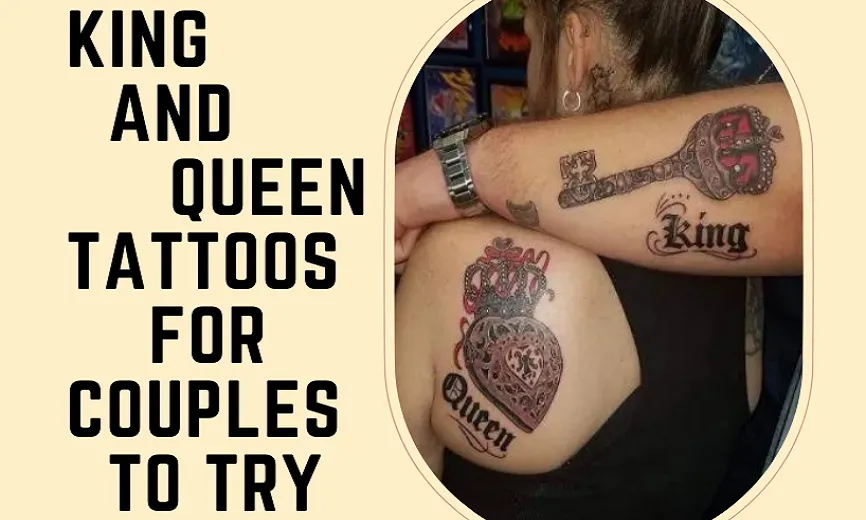 couple King Queen Tattoo Designs for men and women - Fashion Wing