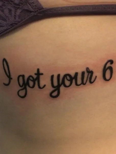 I Got Your Six Tattoos