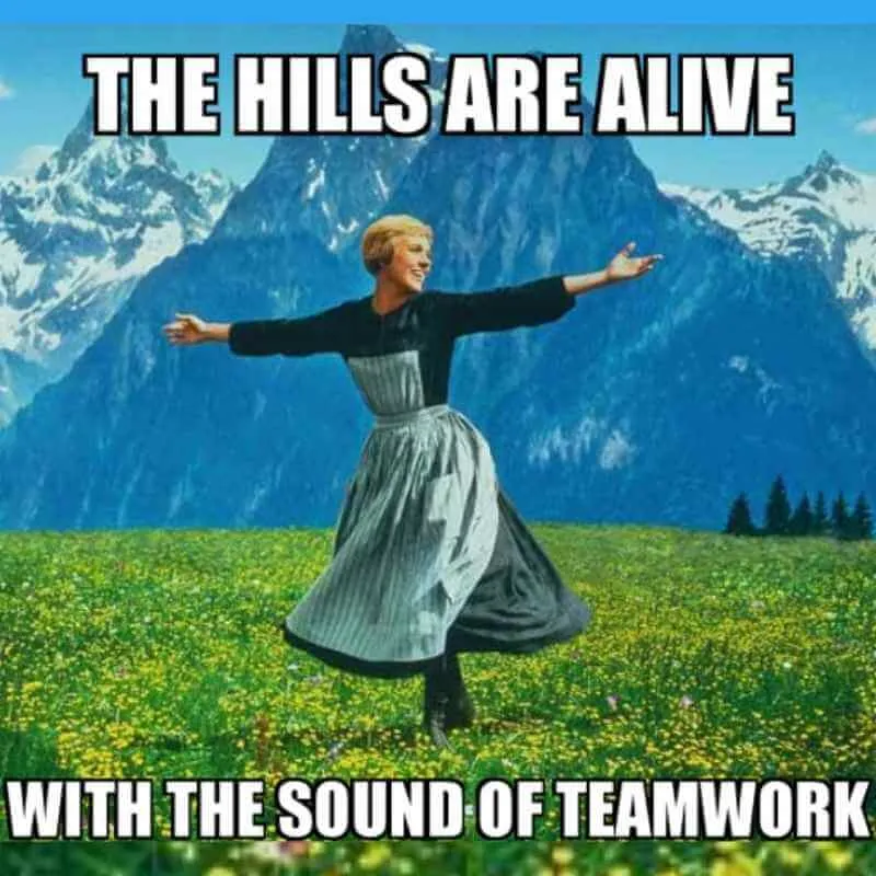 hills are alive coworker memes