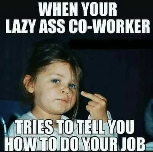lazy co worker meme