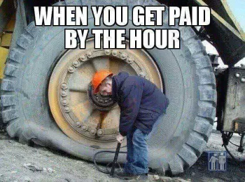 when you get paid funny working hard meme