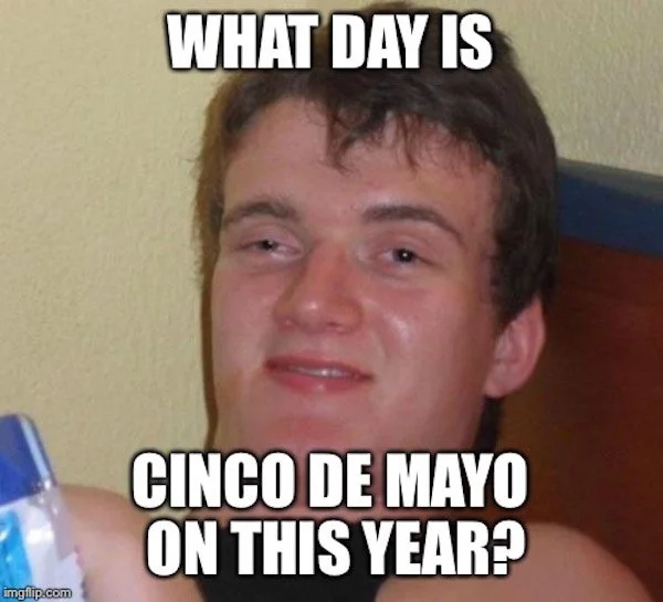 this year funny cinco de mayo meme