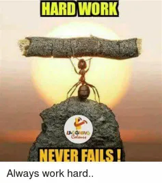 hard work never fails working hard meme