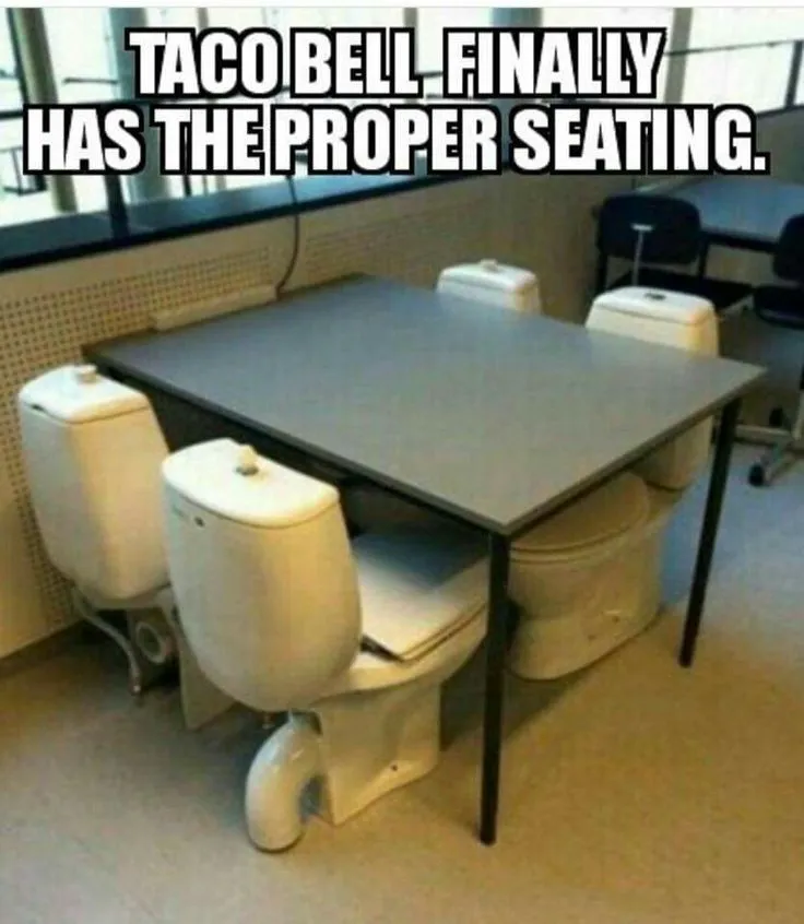 taco bell toilet seating meme