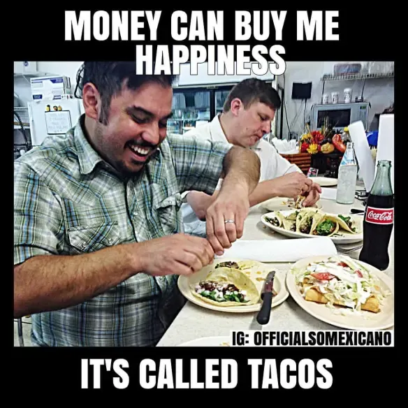 tacos happiness meme